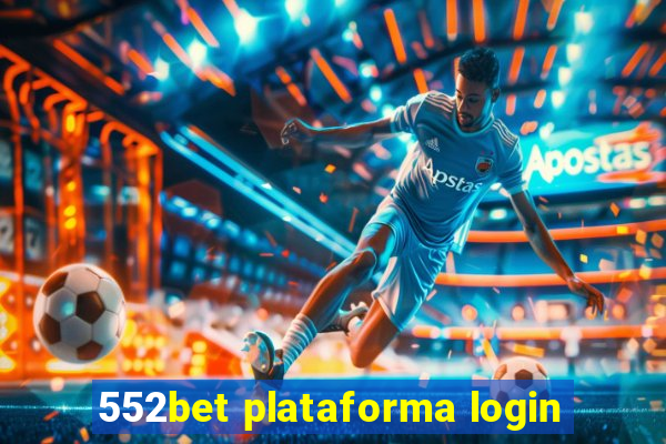 552bet plataforma login